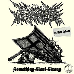 Something Went Wrong (feat. Rozz Dyliams)