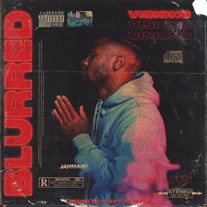 Blurred Visions (feat. 815)