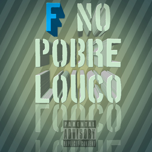 Fé no Pobre Louco