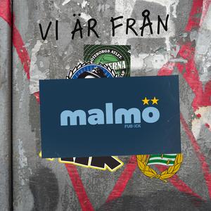 Vi är från Malmö