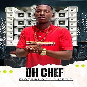 Bloquinho do Chef 2.0: So no Balançando / Roça Xerequinha / Ela É Cavala / Paipai Paga / Vou Meter / Chuva de Perereca / Monitora / Derrete a Placa / Derrelão / Glock Robocop