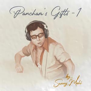 Pancham's Gifts (1)