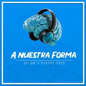 A Nuestra Forma (feat. Aflow)