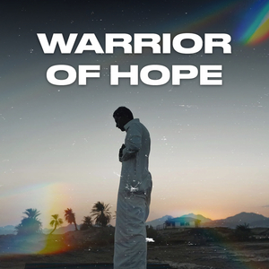 Warrior of Hope