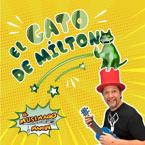 El Gato de Milton (feat. Ezequiel Kiely Cabrera)
