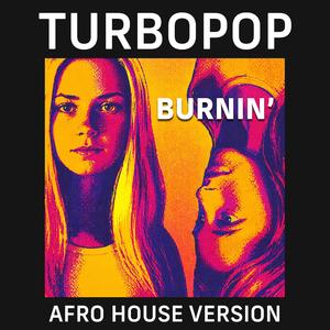 Burnin' (Afro House Version)