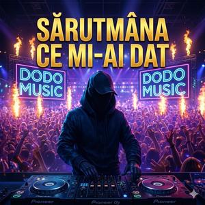Sărutmâna ce mi-ai dat