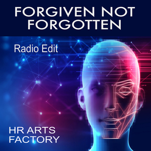 Forgiven Not Forgotten (Radio Edit)