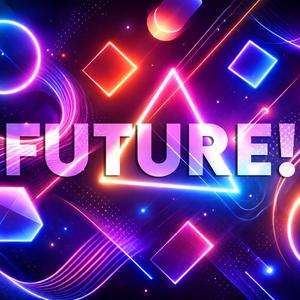 future!