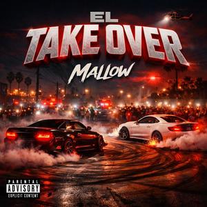 EL TAKE OVER