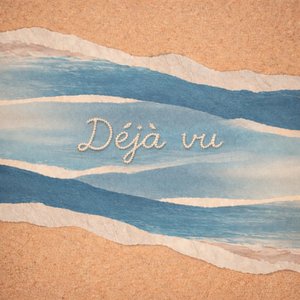 Deja vu