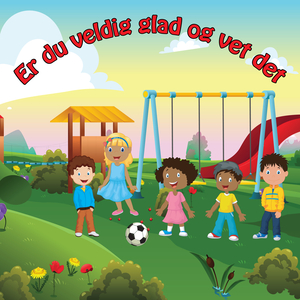 Er Du Veldig Glad Og Vet Det