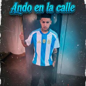 Ando en la calle (feat. JOACO SB)