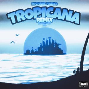 Tropicana (feat. Yung Pyramid & DRH) (Omniks Remix)