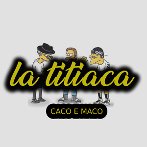 CACO E MACO