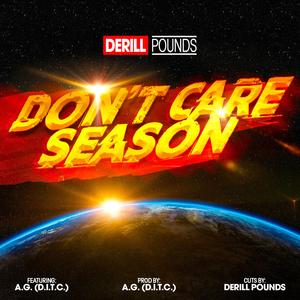 Don't Care Season (feat. A.G.)