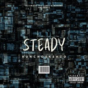 Steady
