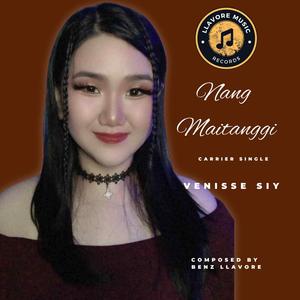 Nang Maitanggi (feat. Venisse Siy)