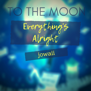 Everything's Alright (Instrumental -1)