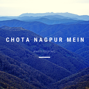 Chota Nagpur Mein