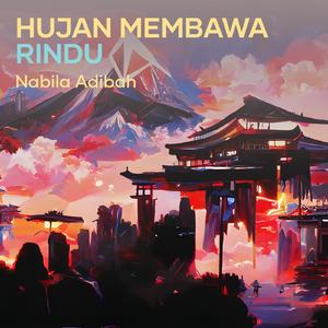 Hujan Membawa Rindu