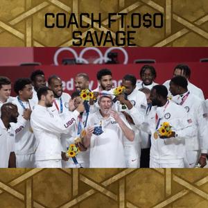 Coach (feat. Oso Savage)