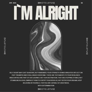 I`m Alright