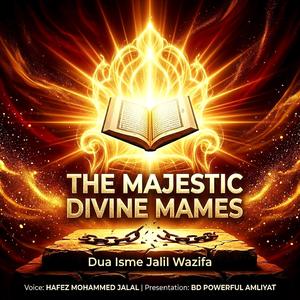 The Majestic Names – Dua Isme Jalil Wazifa (Echo Version)