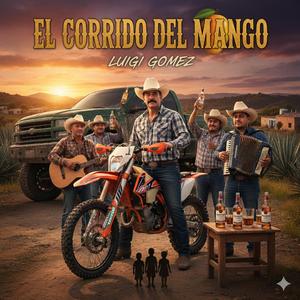 El Corrido Del Mango Chupio