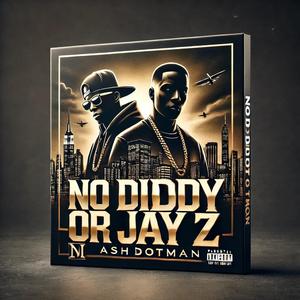 No Diddy or Jay Z