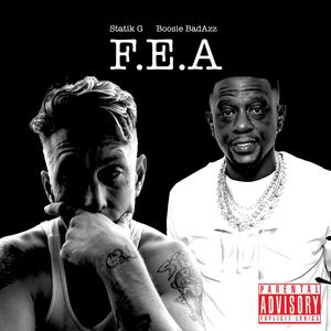 F.E.A. (feat. Boosie Badazz)