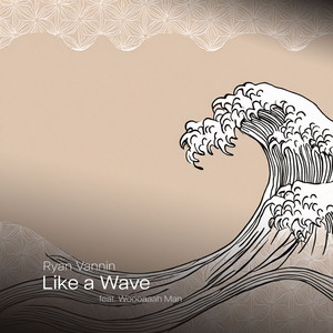 Like a Wave (Edit)
