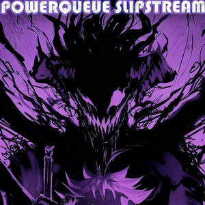 POWERQUEUE SLIPSTREAM