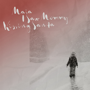 I Saw Mommy Kissing Santa