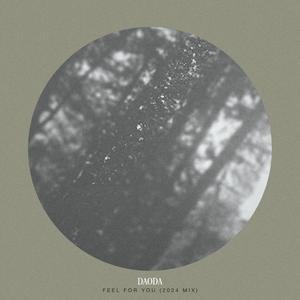 Feel For You (2024 Mix)