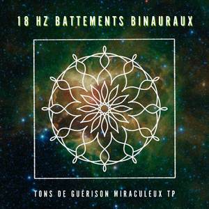 18 Hz: Zen et Relaxation Apaisante
