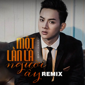 Một Lần Là Người Ấy (Tropical)
