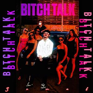 Bitch Talk