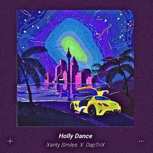 Holly Dance (feat. Xanty Smiles)