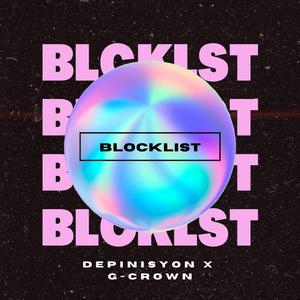 BLOCKLIST (feat. G-Crown)