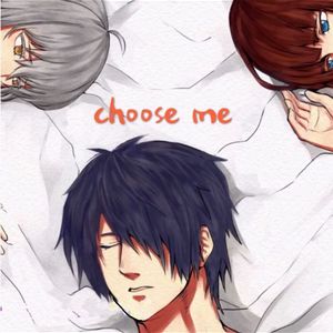 choose me（翻自 前山田健一）