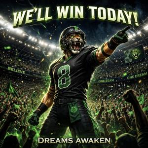 We'll Win Today ! (Again)