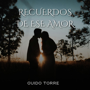 Recuerdos de Ese Amor