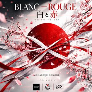 Blanc / Rouge (白と赤)