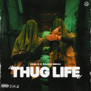 Thug Life (feat. King G)