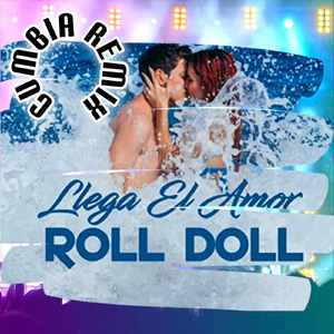 Llega El Amor (Cumbia Remix)