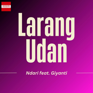 Larang Udan