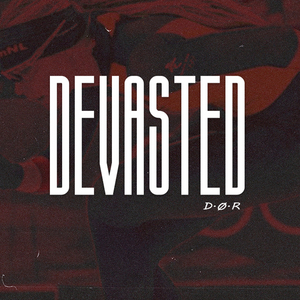 Devasted