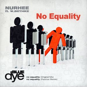 No Equality (Feat. W. Bethke)