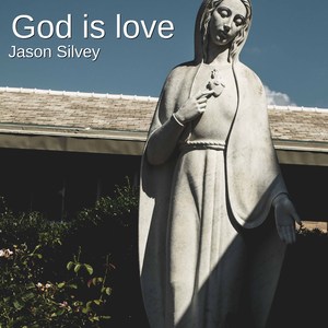 God Is Love